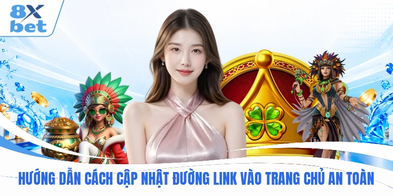 Hướng dẫn cách cập nhật đường link vào trang chủ an toàn