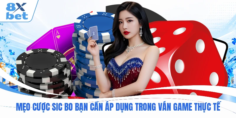 Mẹo cược Sic Bo bạn cần áp dụng trong ván game thực tế