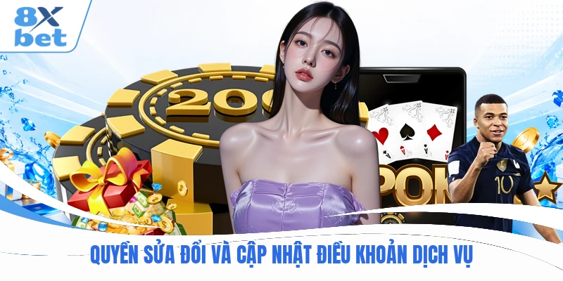 Q uyền sửa đổi và cập nhật điều khoản dịch vụ