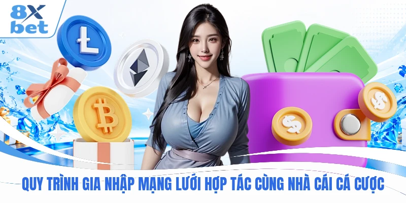 Quy trình gia nhập mạng lưới hợp tác cùng nhà cái cá cược
