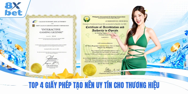 Top 4 giấy phép tạo nên uy tín cho thương hiệu